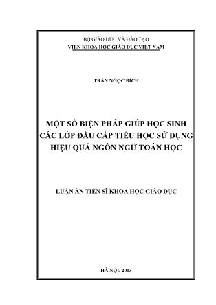 Luận án Một số biện pháp giúp học sinh các lớp đầu cấp tiểu học sử dụng hiệu quả ngôn ngữ toán học