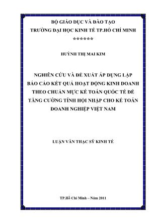 Luận văn Nghiên cứu và đề xuất áp dụng lập báo cáo kết quả hoạt động kinh doanh theo chuẩn mực kế toán quốc tế để tăng cường tính hội nhập cho kế toán doanh nghiệp Việt Nam