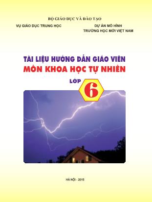 Tài liệu hướng dẫn giáo viên môn Khoa học tự nhiên Lớp 6 (Phần 1)