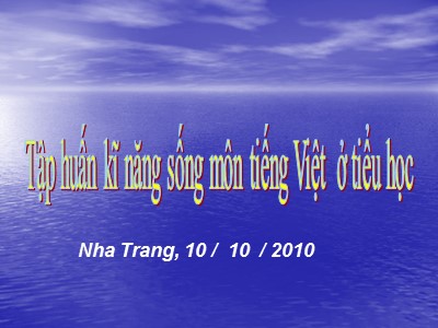 Tập huấn kĩ năng sống môn tiếng Việt ở tiểu học