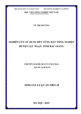 Tóm tắt luận án Nghiên cứu sử dụng bền vững đất nông nghiệp huyện Lục Ngạn, tỉnh Bắc Giang