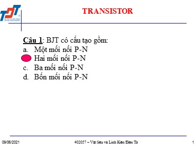 Trắc nghiệm Vật liệu và linh kiện điện tử - Transistor