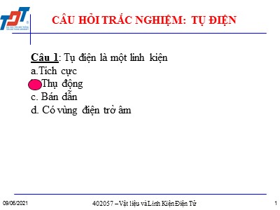 Trắc nghiệm Vật liệu và linh kiện điện tử - Tụ điện