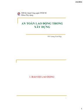 Bài giảng An toàn lao động trong xây dựng - Lương Toàn Hiệp