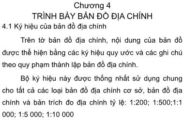 Bài giảng Bản đồ địa chính - Chương 4: Trình bày bản đồ địa chính