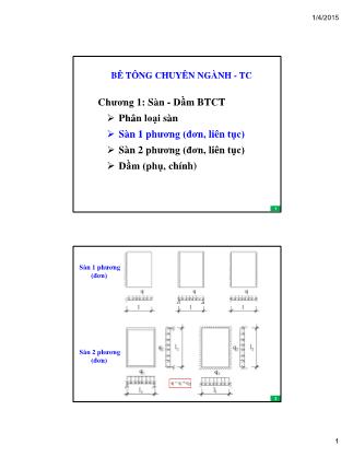 Bài giảng Bê tông chuyên ngành cốt thép - Chương 1: Sàn - Dầm bê tông cốt thép - Sàn 1 phương (đơn, liên tục)