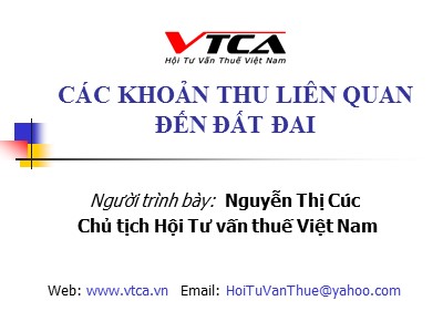 Bài giảng Các khoản thu liên quan đến đất đai - Nguyễn Thị Cúc