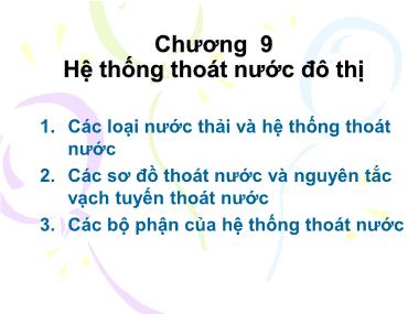 Bài giảng Cấp thoát nước - Chương 9: Hệ thống thoát nước đô thị