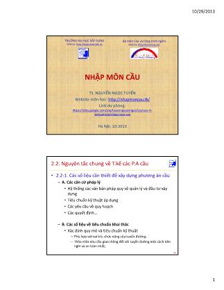 Bài giảng Cầu và công trình ngầm - Chương II: Những vấn đề cơ bản trong thiết kế và thi công cầu - Nguyễn Ngọc Tuyển (Phần 2)