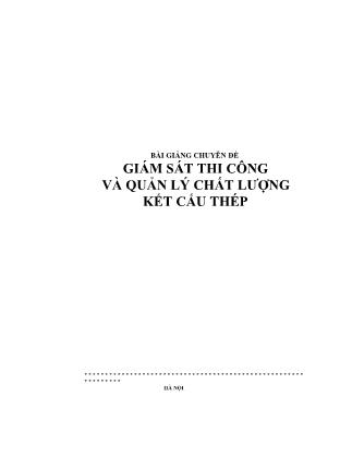 Bài giảng chuyên đề Giám sát thi công và quản lý chất lượng kết cấu thép