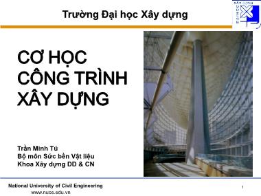 Bài giảng Cơ học công trình xây dựng - Chương 1: Những khái niệm chung