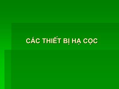 Bài giảng Cơ sở công trình cầu - Các thiết bị hạ cọc