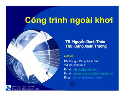 Bài giảng Công trình ngoài khơi - Chương II: Tải trọng tác dụng lên công trình ngoài khơi - Nguyễn Danh Thảo