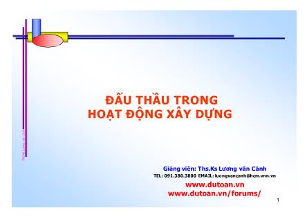 Bài giảng Đấu thầu trong hoạt động xây dựng - Lương Văn Cảnh