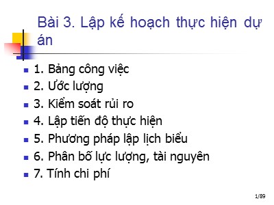 Bài giảng Dự án phần mềm - Lập kế hoạch thực hiện dự án