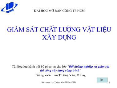 Bài giảng Giám sát chất lượng vật liệu xây dựng - Lưu Trường Văn