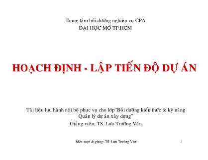 Bài giảng Hoạch định - Lập tiến độ dự án