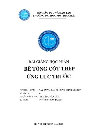 Bài giảng học phần Bê tông cốt thép ứng lực trước