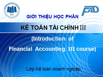 Bài giảng Kế toán tài chính III - Chương 1: Kế toán các khoản đầu tư tài chính
