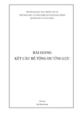 Bài giảng Kết cấu bê tông dự ứng lực - Ngô Đăng Quang