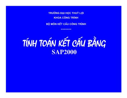 Bài giảng Kết cấu công trình - Tính toán kết cấu bằng SAP2000