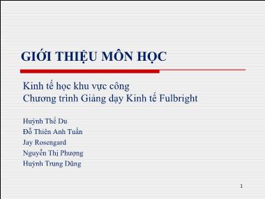 Bài giảng Kinh tế học khu vực công - Bài 1: Cơ sở cho sự can thiệp của nhà nước vào nền kinh tế