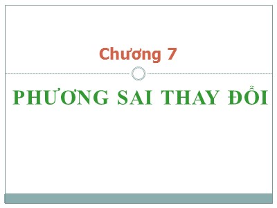 Bài giảng Kinh tế lượng - Chương 7: Phương sai thay đổi