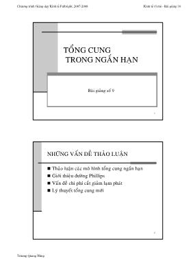 Bài giảng Kinh tế vĩ mô - Bài 9: Tổng cung trong ngắn hạn