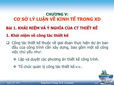 Bài giảng Kinh tế xây dựng - Chương 5: Cơ sở lý luận về kinh tế trong xây dựng - Đặng Xuân Trường