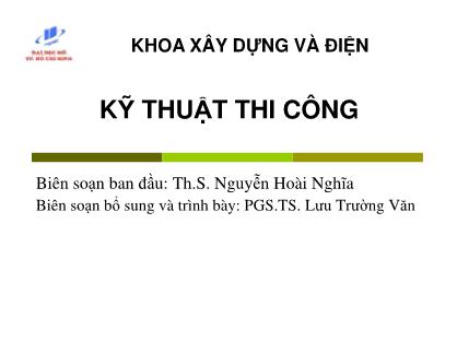 Bài giảng Kỹ thuật thi công - Chương 7: Thi công lắp ghép (Phần 4 - Tiếp theo)