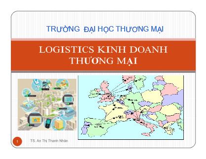 Bài giảng Logistics kinh doanh thương mại - Chương 2: Quy hoạch mạng lưới