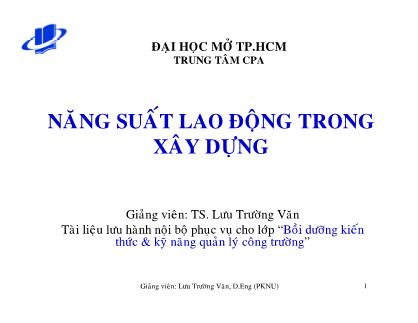 Bài giảng Năng suất lao động trong xây dựng - Lưu Trường Văn