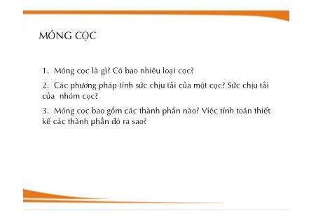 Bài giảng Nền và móng - Móng cọc