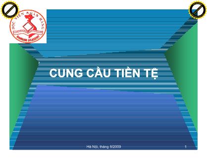 Bài giảng Nghiệp vụ ngân hàng thương mại - Cung cầu tiền tệ