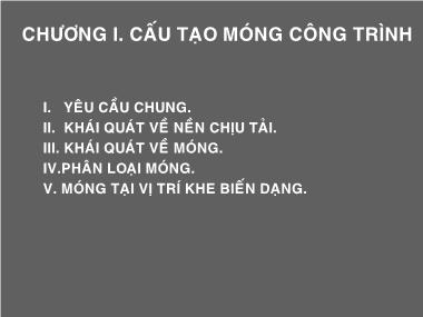 Bài giảng Nguyên lý thiết kế cấu tạo kiến trúc - Chương 1: Cấu tạo móng công trình