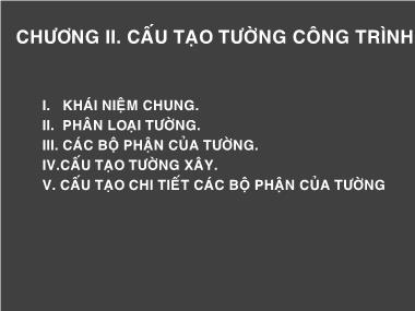 Bài giảng Nguyên lý thiết kế cấu tạo kiến trúc - Chương 2: Cấu tạo trường công trình