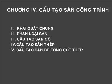 Bài giảng Nguyên lý thiết kế cấu tạo kiến trúc - Chương 4: Cấu tạo sàn công trình