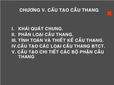 Bài giảng Nguyên lý thiết kế cấu tạo kiến trúc - Chương 5: Cấu tạo cầu thang