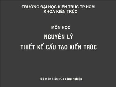 Bài giảng Nguyên lý thiết kế cấu tạo kiến trúc