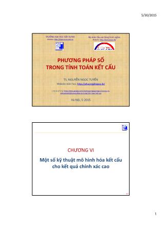 Bài giảng Phương pháp số trong tính toán kết cấu - Chương VI: Một số kỹ thuật mô hình hóa kết cấu cho kết quả chính xác cao