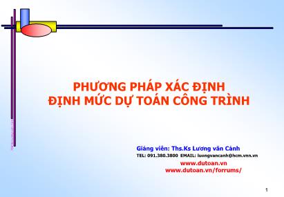 Bài giảng Phương pháp xác định định mức dự toán công trình - Lương Văn Cảnh