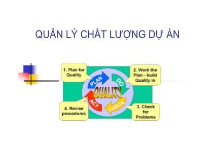 Bài giảng Quản lý chất lượng dự án