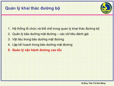 Bài giảng Quản lý khai thác đường bộ - Quản lý vận hành đường cao tốc