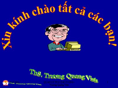 Bài giảng Quản trị học đại cương - Trương Quang Vinh