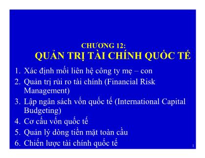 Bài giảng Quản trị kinh doanh quốc tế - Chương 12: Quản trị tài chính quốc tế