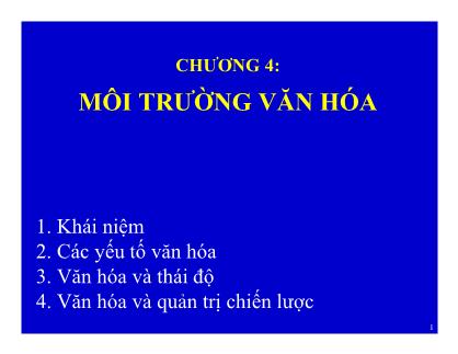 Bài giảng Quản trị kinh doanh quốc tế - Chương 4: Môi trường văn hóa