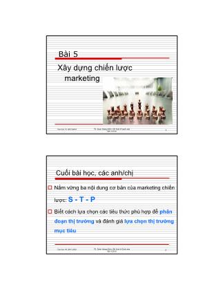 Bài giảng Quản trị marketing - Bài 5: Xây dựng chiến lược marketing - Doãn Hoàng Minh