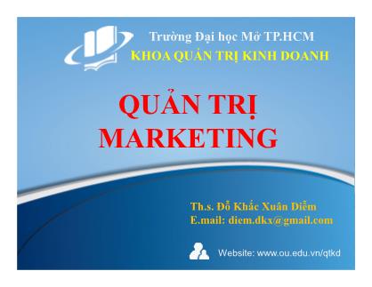 Bài giảng Quản trị marketing - Đỗ Khắc Xuân Diễm