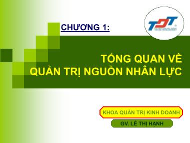 Bài giảng Quản trị nguồn nhân lực - Chương 1: Tổng quan về quản trị nguồn nhân lực