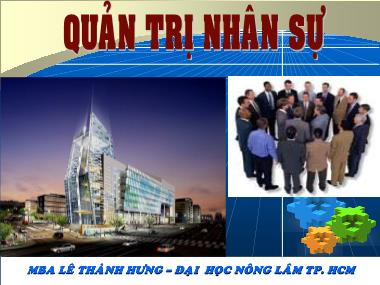 Bài giảng Quản trị nhân sự - Chương 1: Đại cương về quản trị nhân sự - Lê Thành Hưng